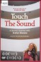 Touch the Sound - From the Director of River with Tides, A Sound Journey with Evelyn Glennie , A Film by Thomas Riedelsheimer